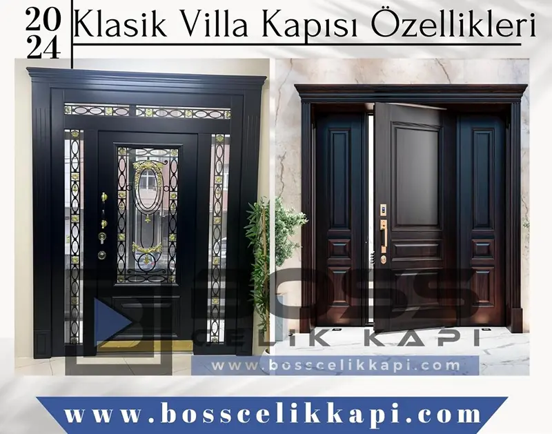 2024-Klasik-Villa-Kapisi-Ozellikleri-Fiyatlari