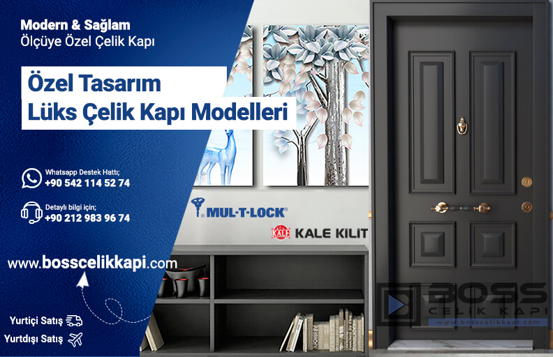 Boss Çelik Kapı Modelleri Indirimli Çelik Kapı Fiyatları Ölçüye Özel Üretim Lüks Çelik Kapı Modelleri Alarmlı Çelik Kapı Modern Çelik Kapı