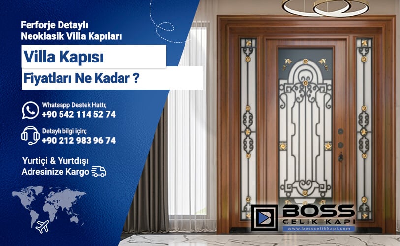 Villa Kapısı Fiyatları Ne Kadar Villa Kapıları Kaç Para İndirimli Villa Kapı Fiyatları Boss Çelik Kapı Villa Kapısı Modelleri Fiyatları