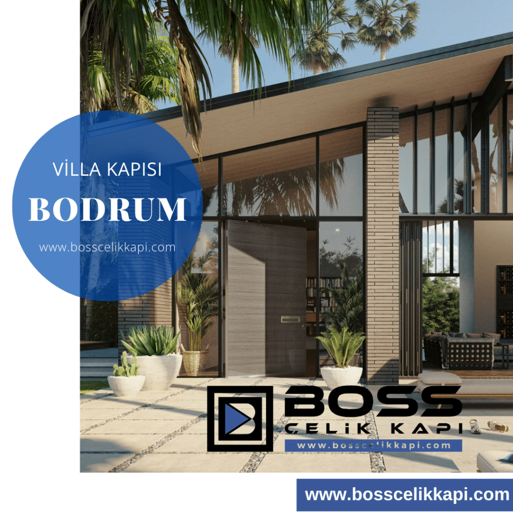 Bodrum Villa Kapısı Modelleri Fiyatları Boss Çelik Kapı Pivot Villa Kapısı İndirimli Dış Kapılar