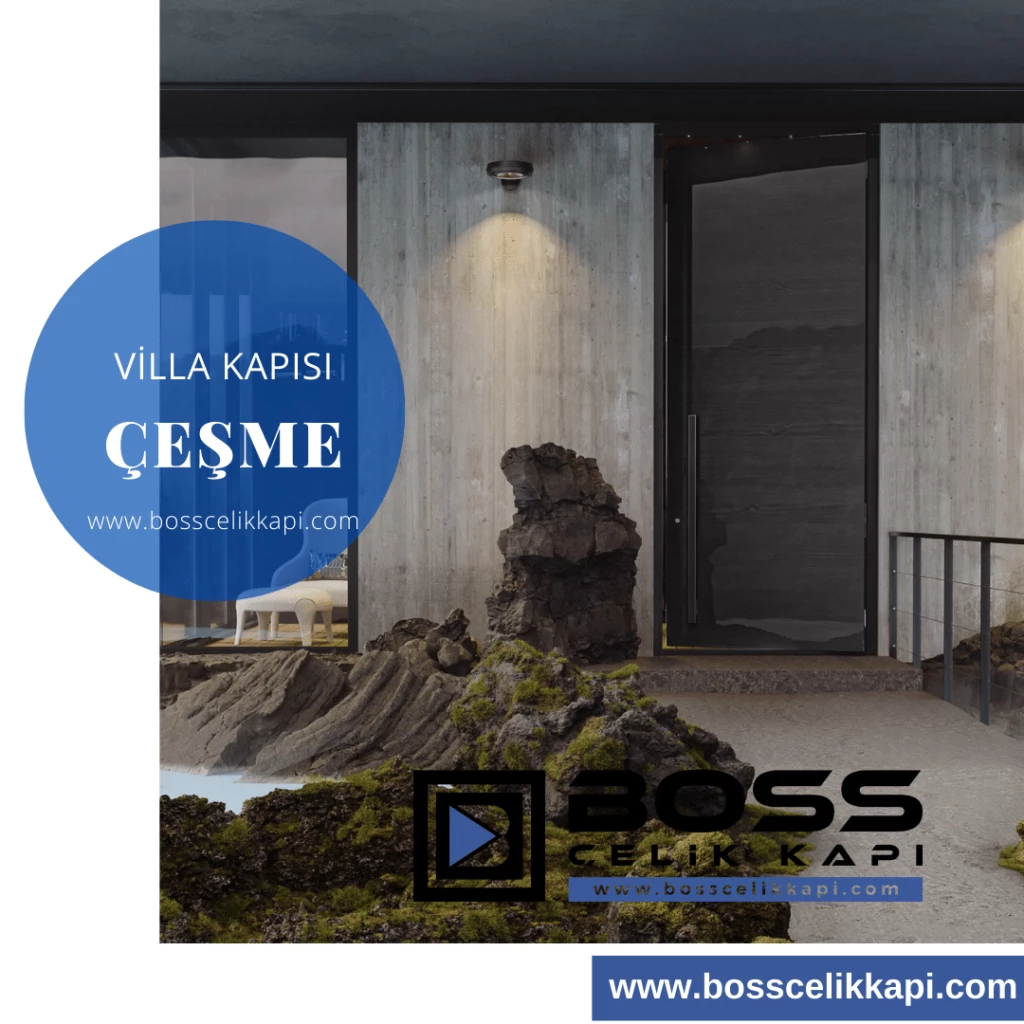 Çeşme Villa Kapısı Modelleri Fiyatları Boss Çelik Kapı Pivot Villa Kapısı İndirimli Dış Kapılar
