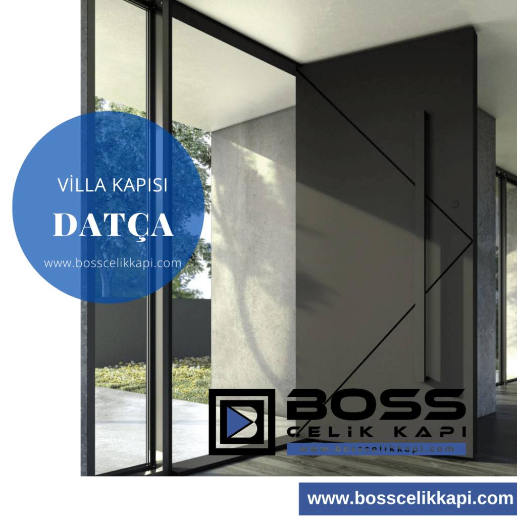 Datça Villa Kapısı Modelleri Fiyatları Boss Çelik Kapı Pivot Villa Kapısı İndirimli Dış Kapılar