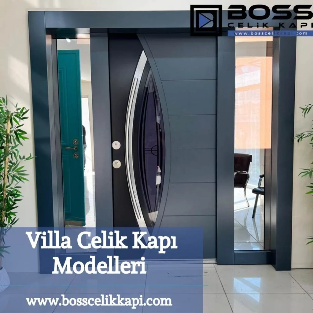 Villa Çelik Kapı Modelleri Fiyatları