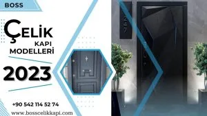 Çelik Kapı 2023