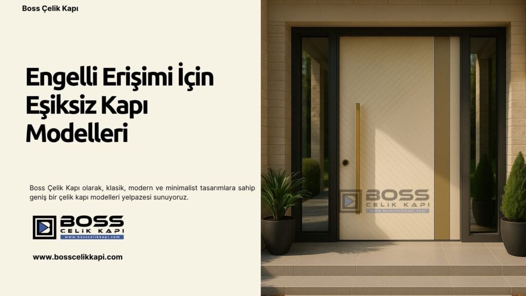 Boss Çelik Kapı 2025 Modelleri (2)