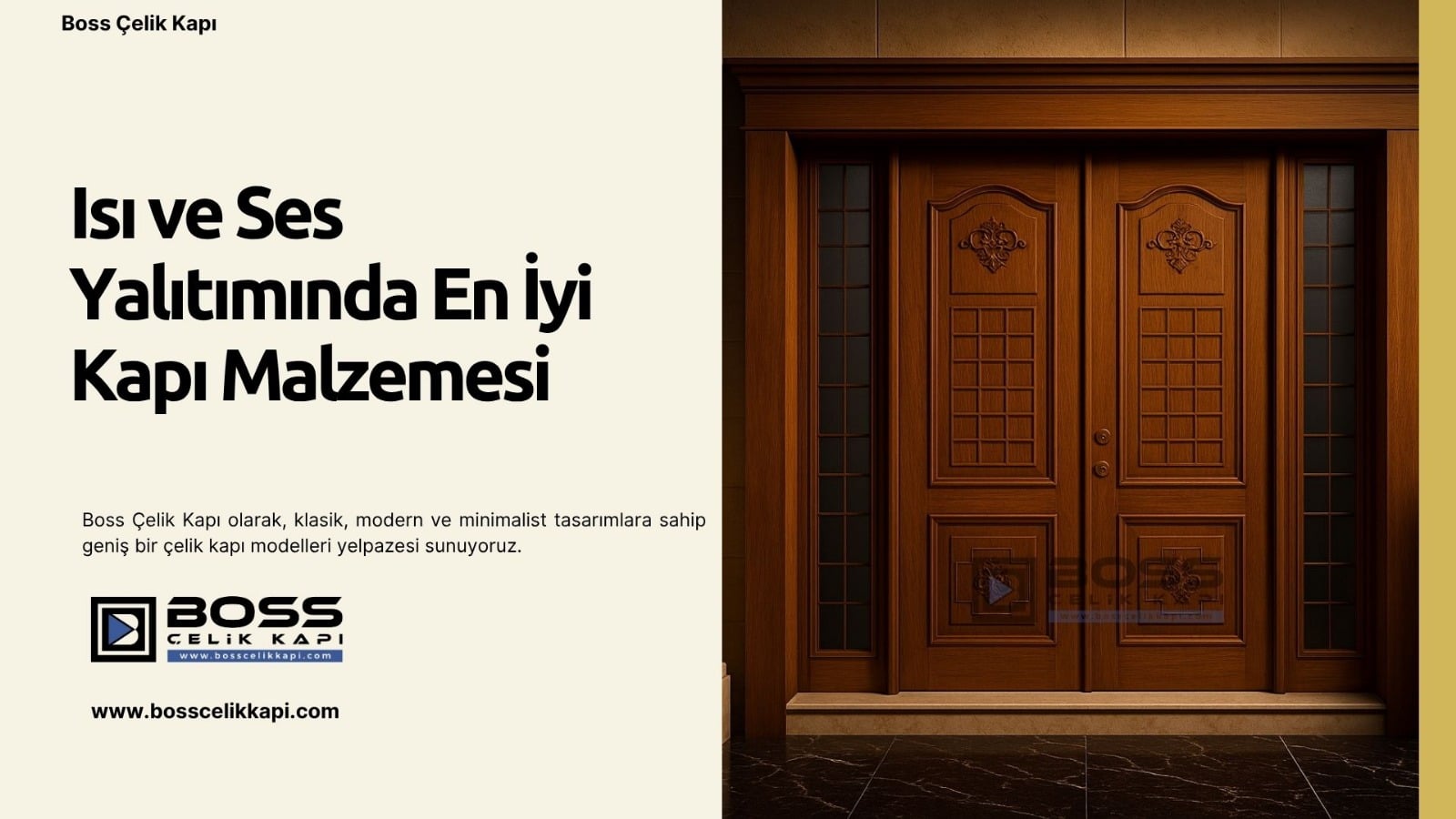 Isı Ve Ses Yalıtımında En İyi Villa Kapısı 2 Boss Çelik Kapı