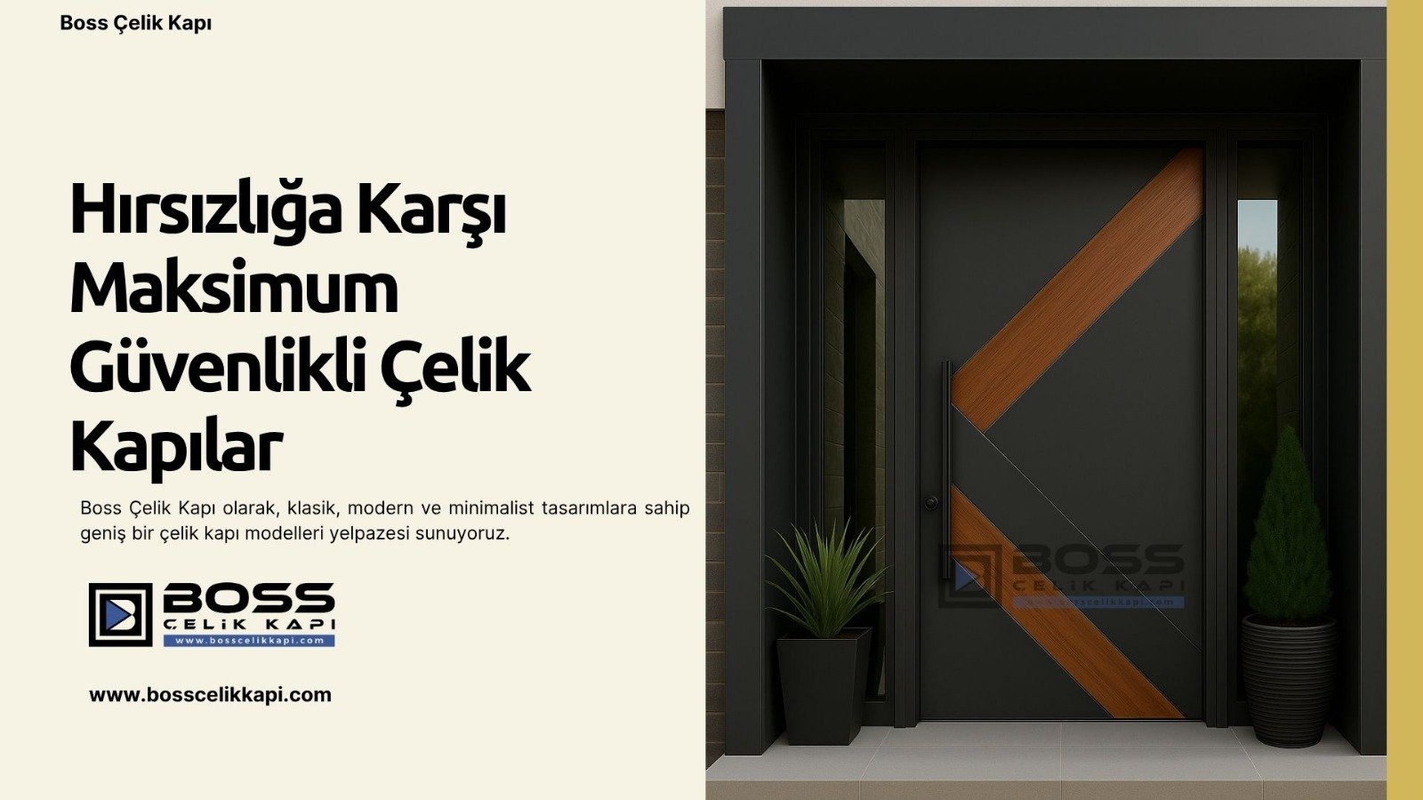 Boss Çelik Kapı