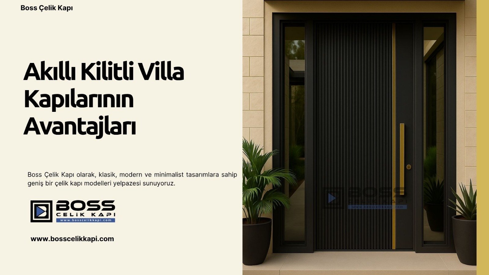 Akıllı Kilitli Villa Kapıları 2 Boss Çelik Kapı