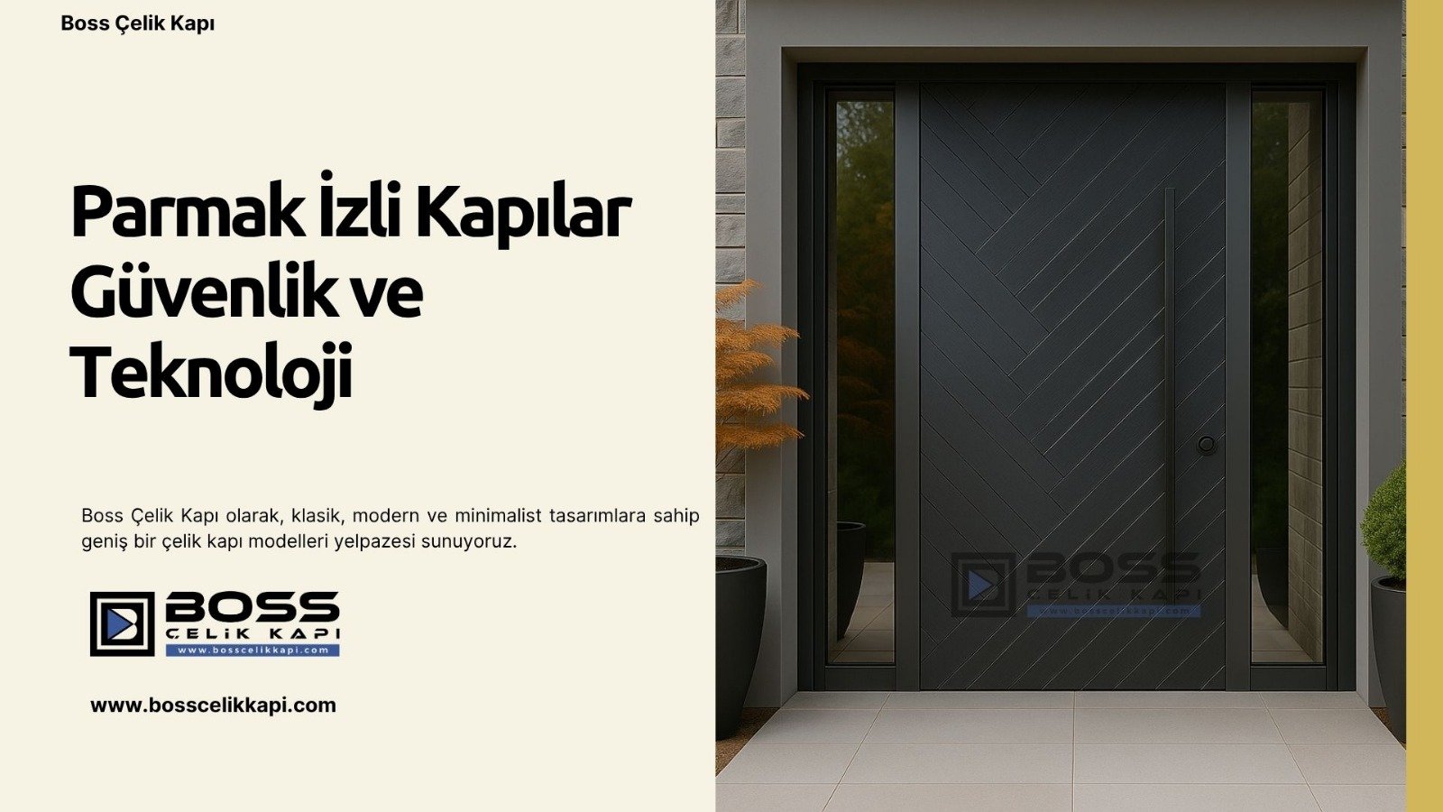Parmak İzli Kapı Kilidi 2 Boss Çelik Kapı