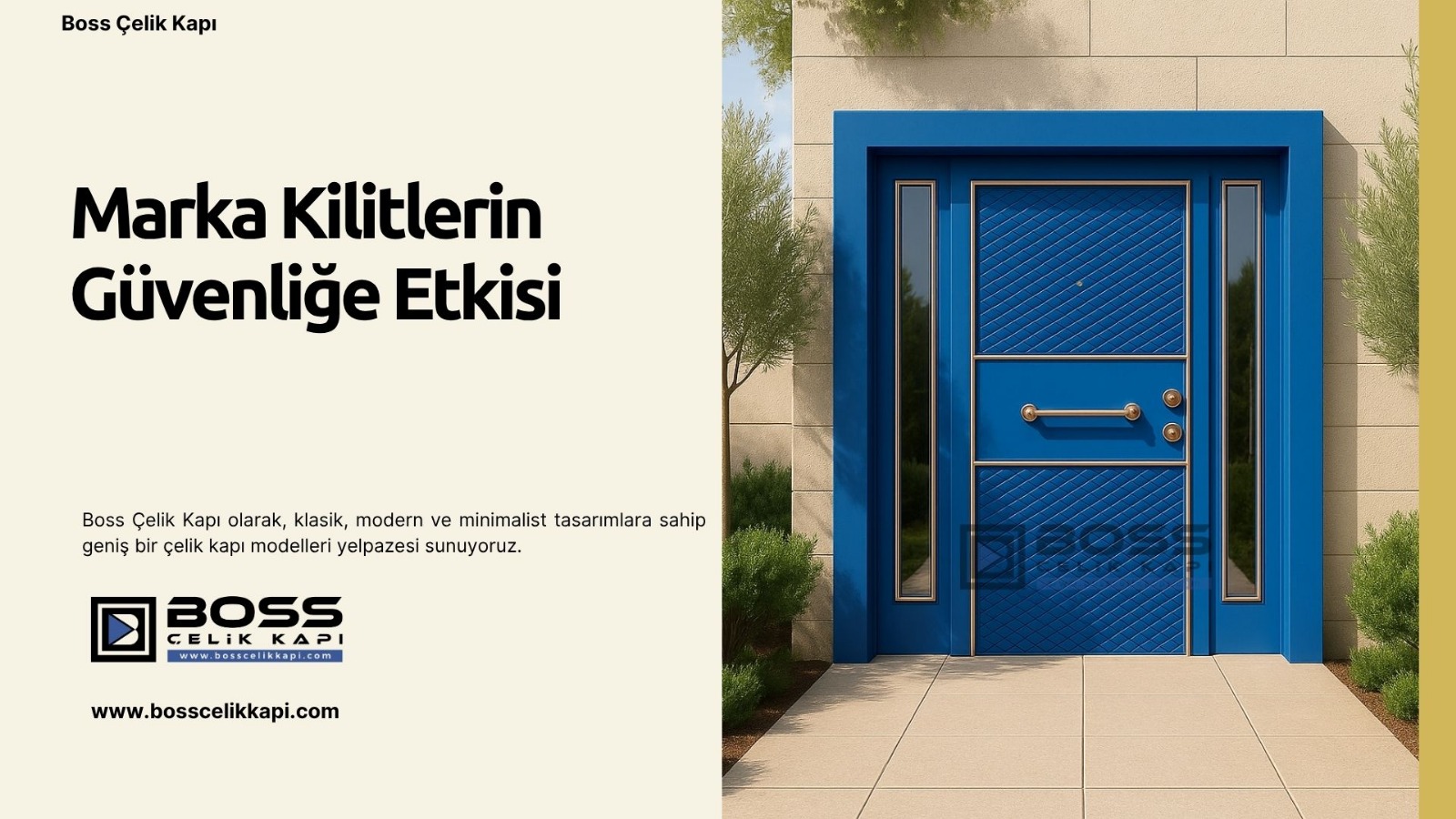 Boss Çelik Kapı