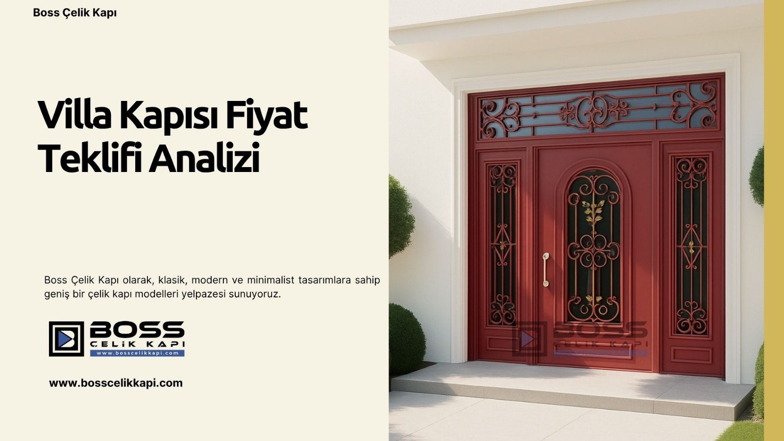 Villa Kapısı Fiyat Teklifi Nasıl Analiz Edilir? 2 Boss Çelik Kapı