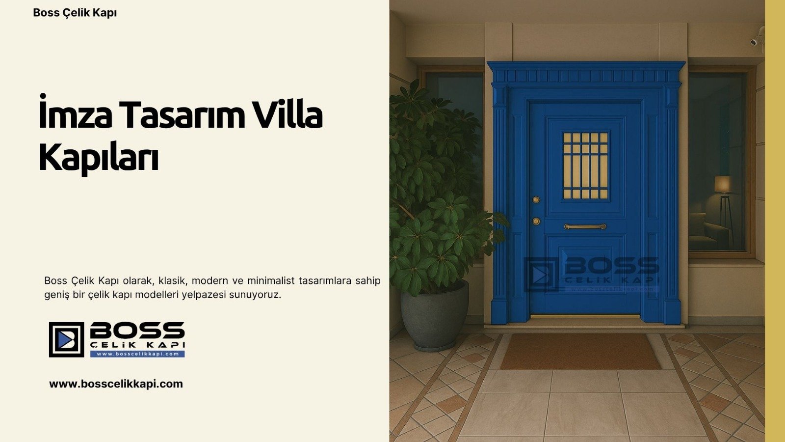 İmza Tasarım Villa Kapıları 2 Boss Çelik Kapı