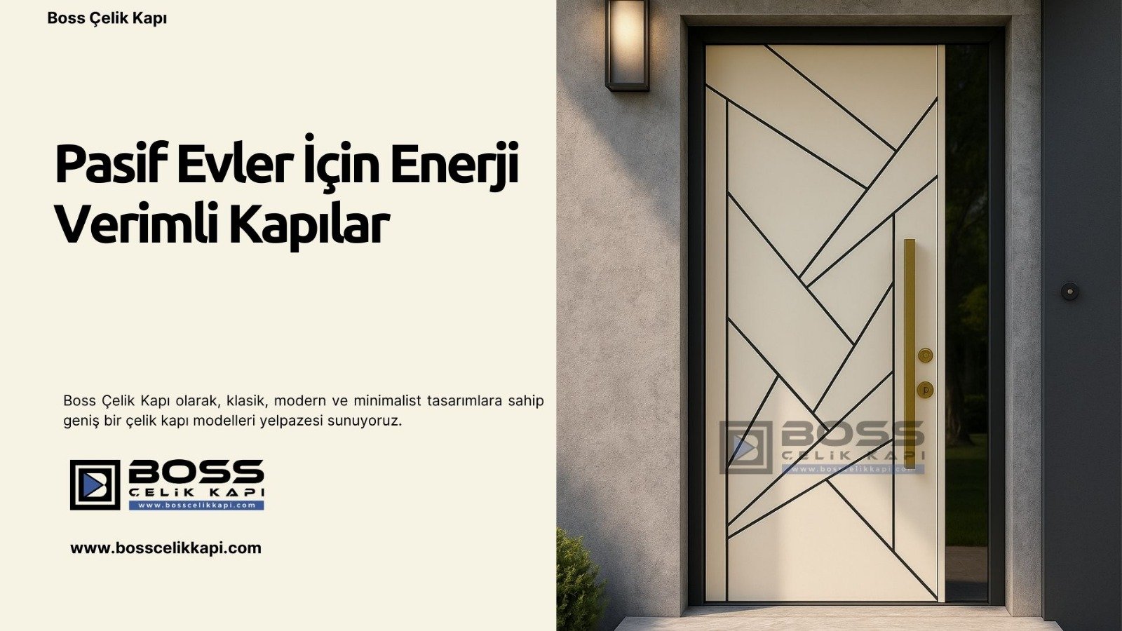 Boss Çelik Kapı