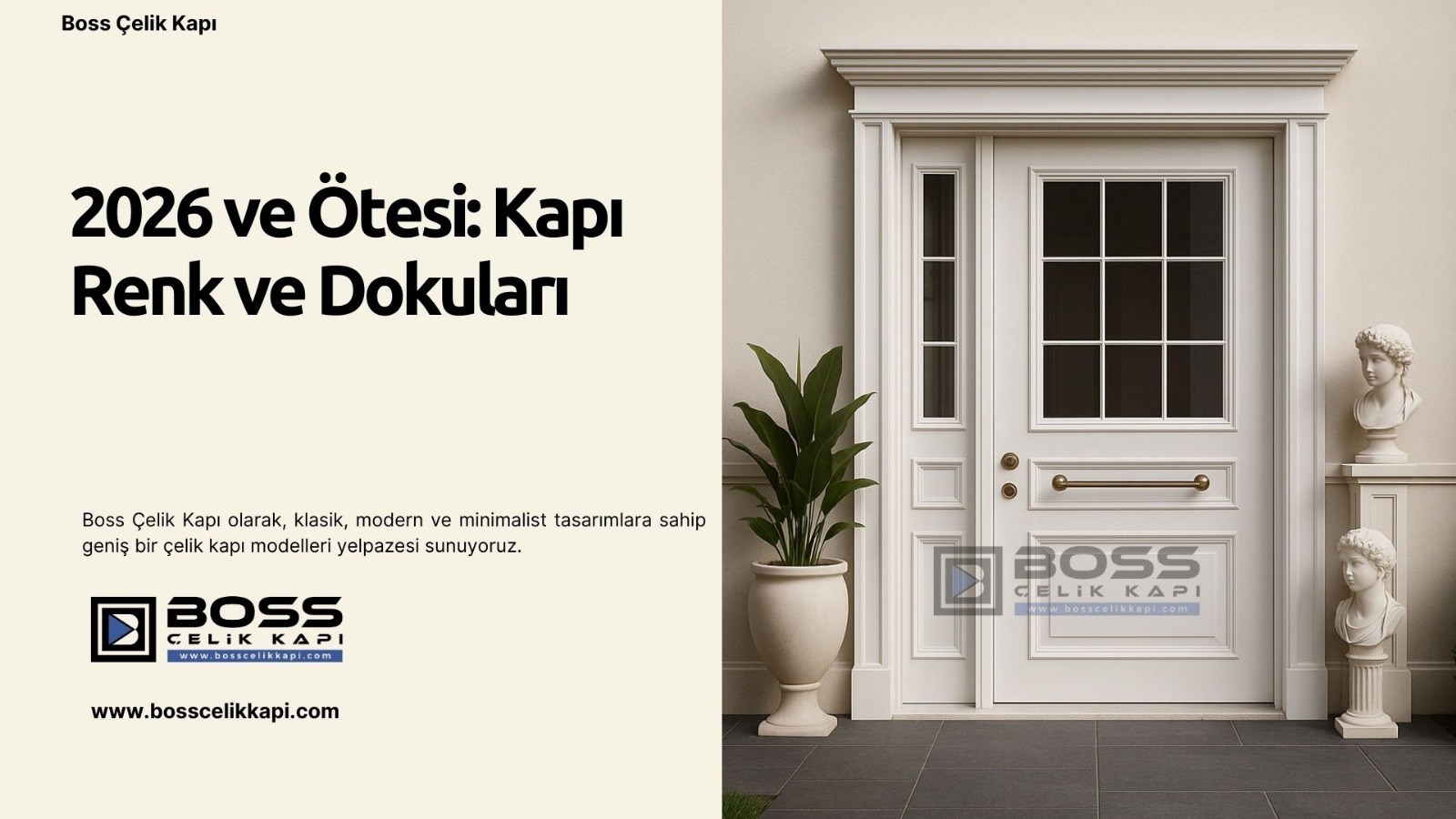 Geleceğin Kapıları: 2026 Villa Kapısı 2 Boss Çelik Kapı