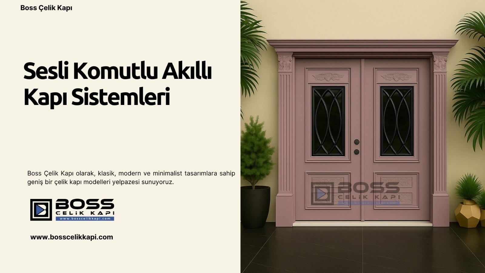 Sesli Komutlu Akıllı Kapılar 1 Boss Çelik Kapı