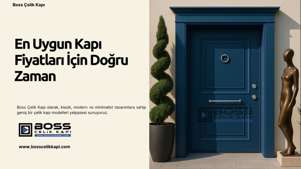 Boss Çelik Kapı