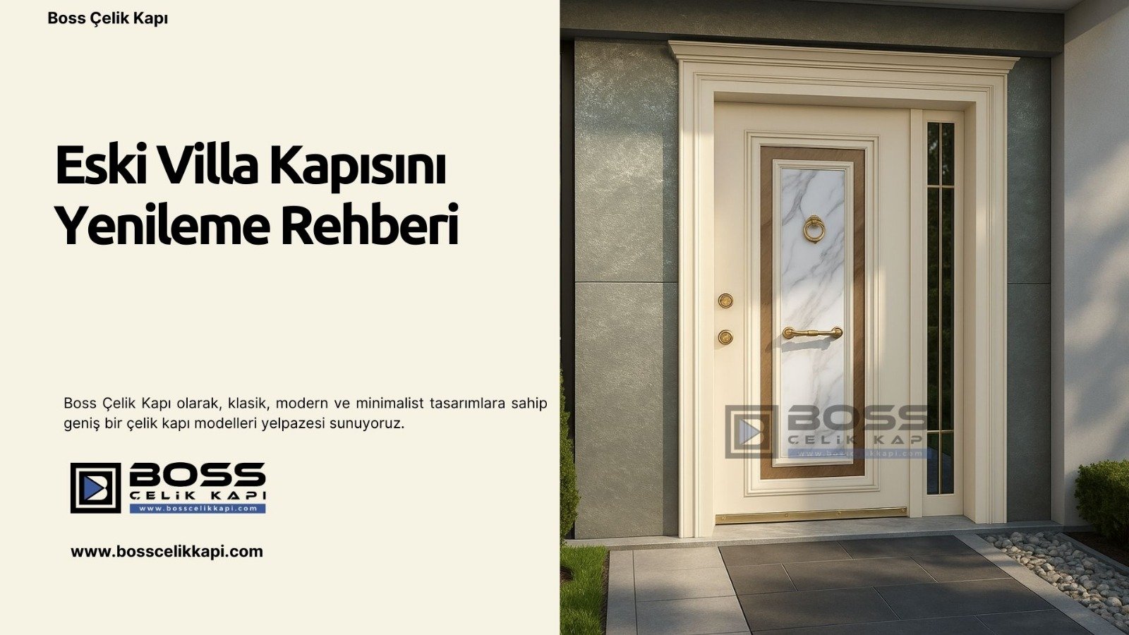 Eski Villa Kapısını Yenileme Rehberi 2 Boss Çelik Kapı