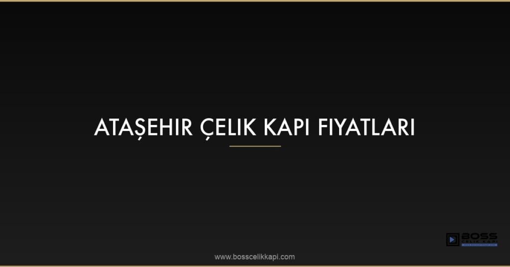 Ataşehir Çelik Kapı Fiyatları 1 Featured Atasehir Celik Kapi Fiyatlari Vsk 68V0 1