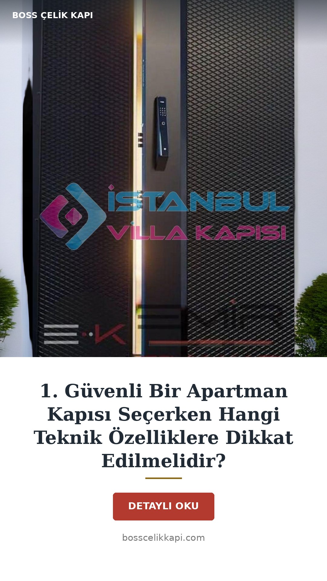 1. Güvenli Bir Apartman Kapısı Seçerken Hangi Teknik Özelliklere Dikkat Edilmelidir? — Boss Çelik Kapı