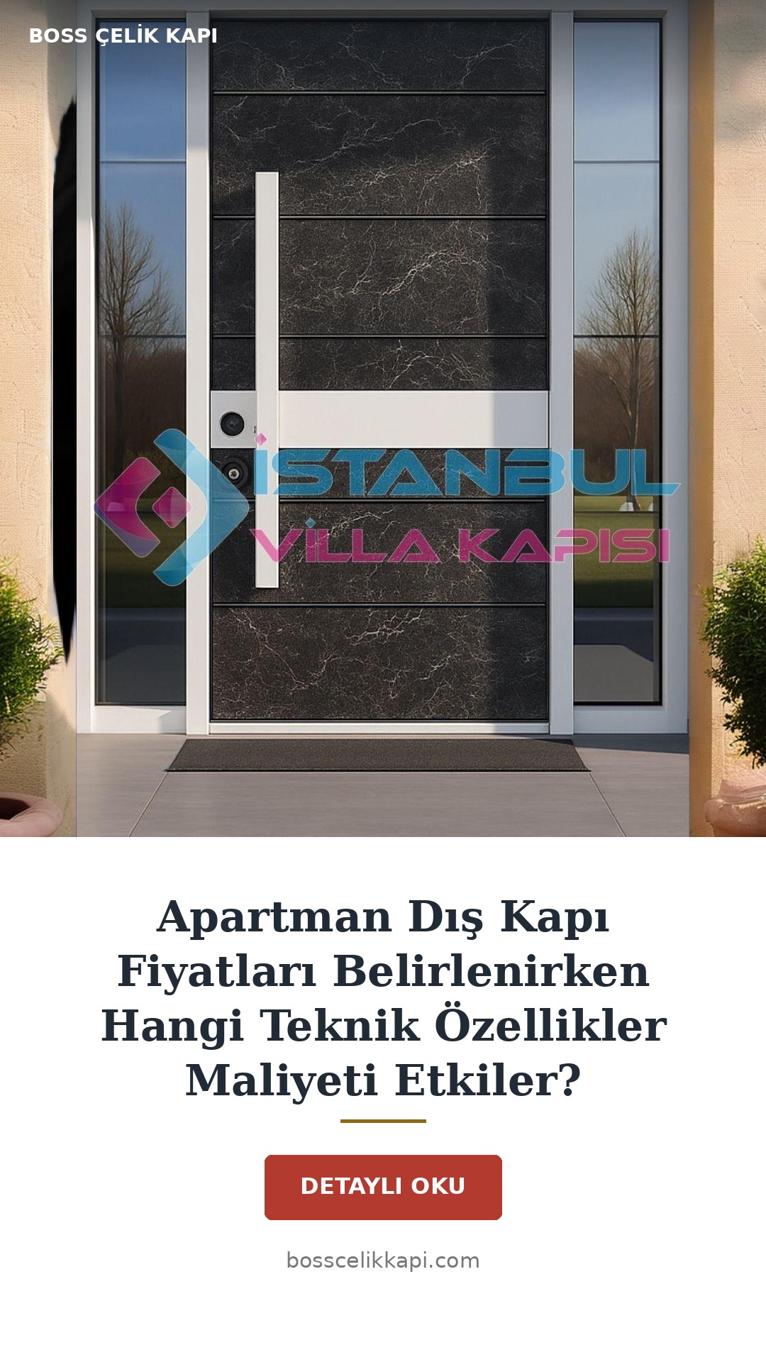Apartman Dış Kapı Fiyatları Belirlenirken Hangi Teknik Özellikler Maliyeti Etkiler? — Boss Çelik Kapı
