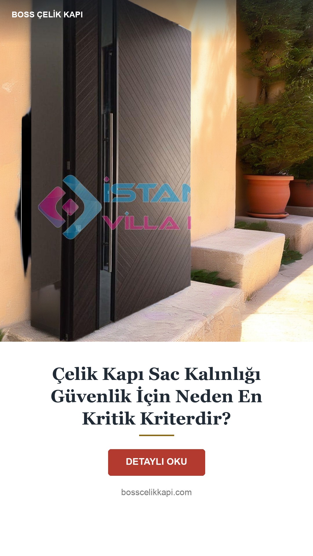 Çelik Kapı Sac Kalınlığı Güvenlik İçin Neden En Kritik Kriterdir? — Boss Çelik Kapı