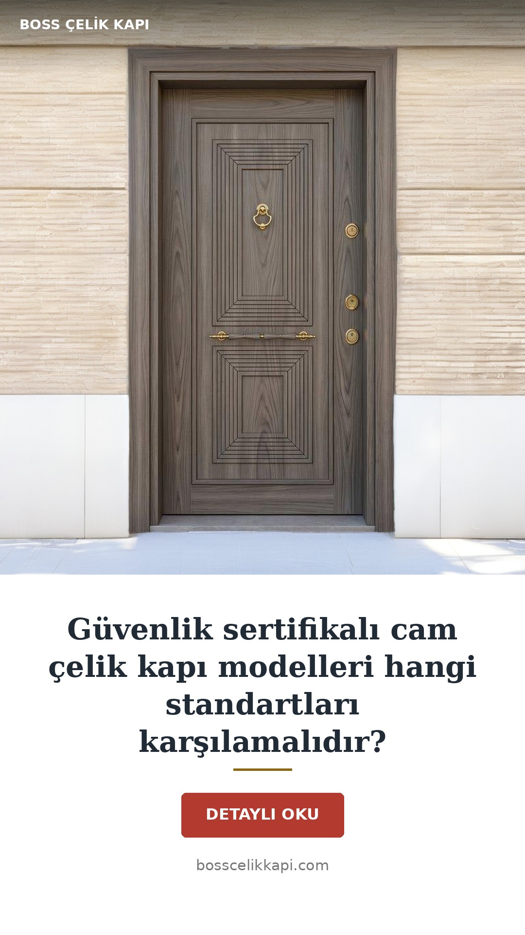 Güvenlik Sertifikalı Cam Çelik Kapı Modelleri Hangi Standartları Karşılamalıdır? — Boss Çelik Kapı