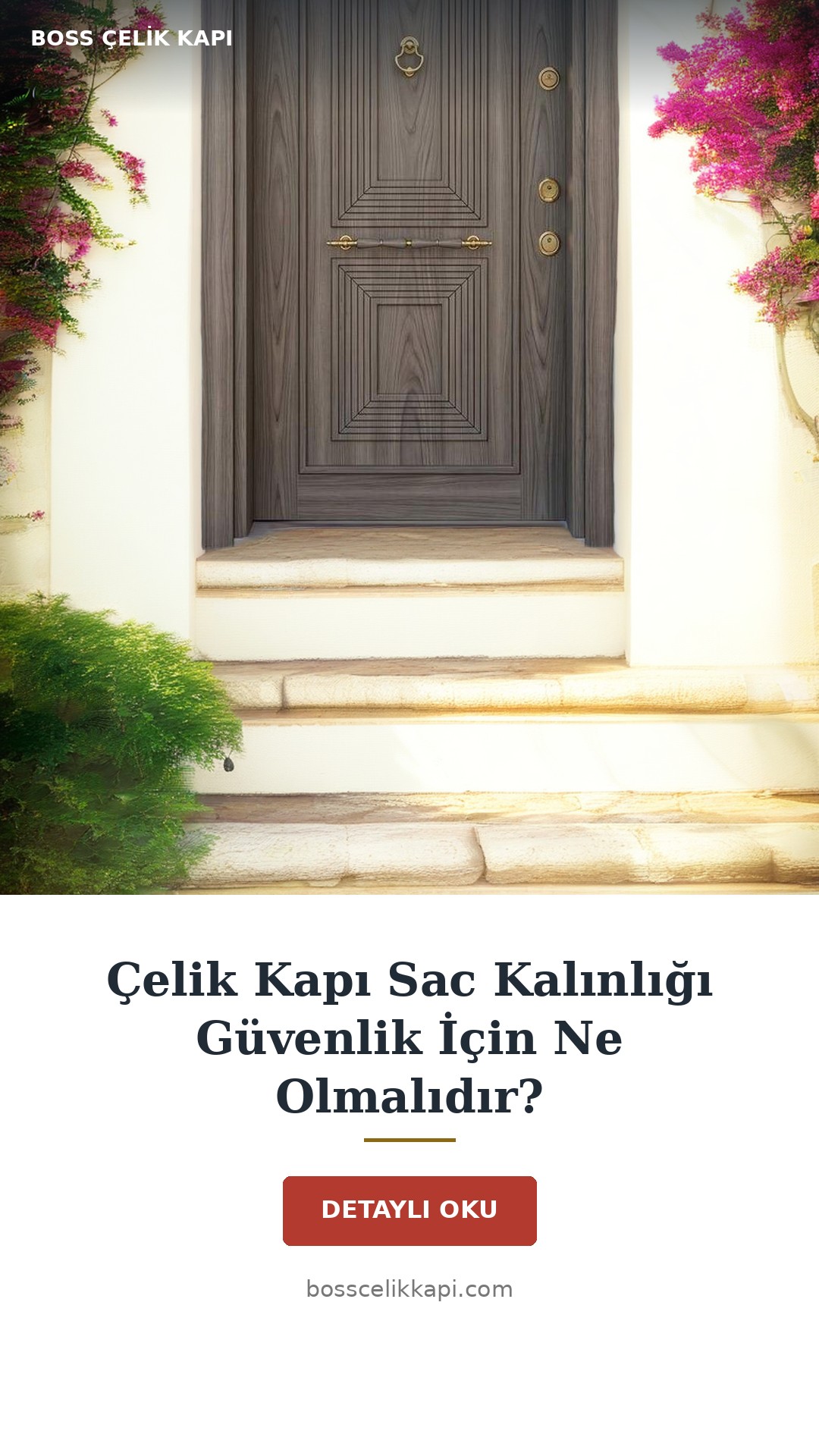 Çelik Kapı Sac Kalınlığı Güvenlik İçin Ne Olmalıdır? — Boss Çelik Kapı