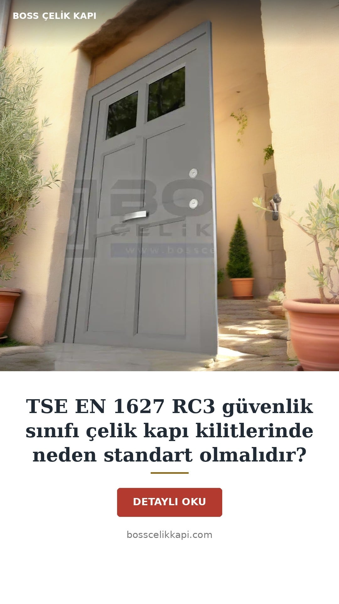 Tse En 1627 Rc3 Güvenlik Sınıfı Çelik Kapı Kilitlerinde Neden Standart Olmalıdır? — Boss Çelik Kapı
