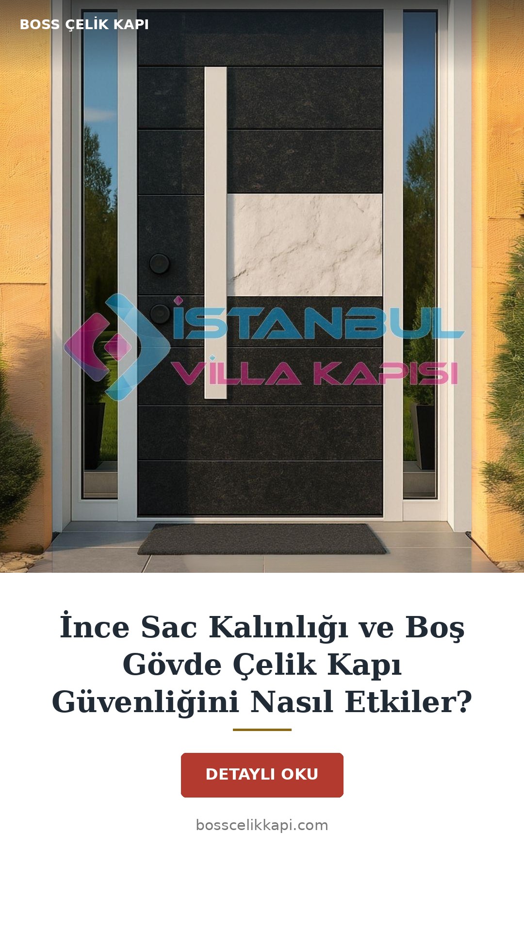 İnce Sac Kalınlığı Ve Boş Gövde Çelik Kapı Güvenliğini Nasıl Etkiler? — Boss Çelik Kapı