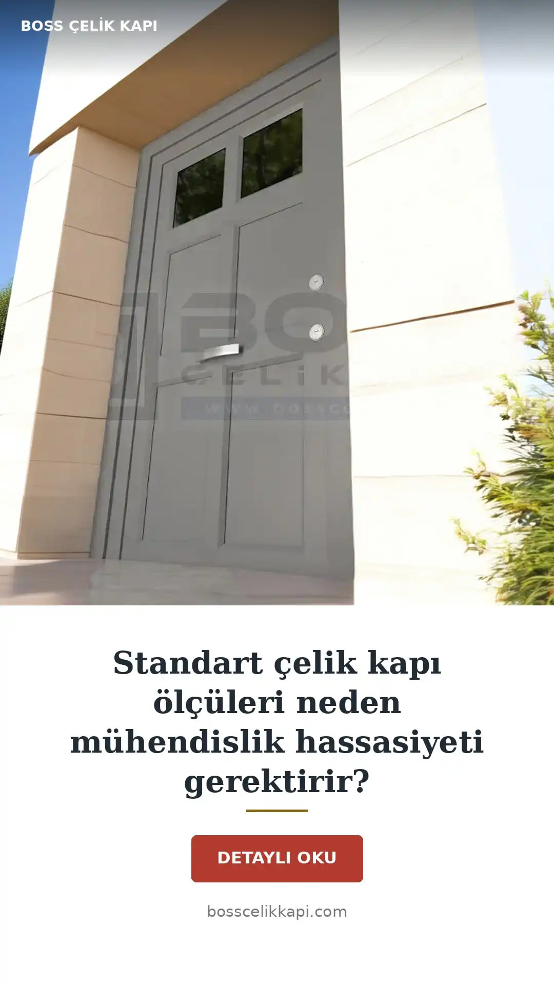 Standart Çelik Kapı Ölçüleri Neden Mühendislik Hassasiyeti Gerektirir? — Boss Çelik Kapı