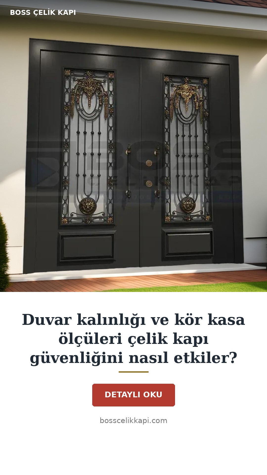 Duvar Kalınlığı Ve Kör Kasa Ölçüleri Çelik Kapı Güvenliğini Nasıl Etkiler? — Boss Çelik Kapı