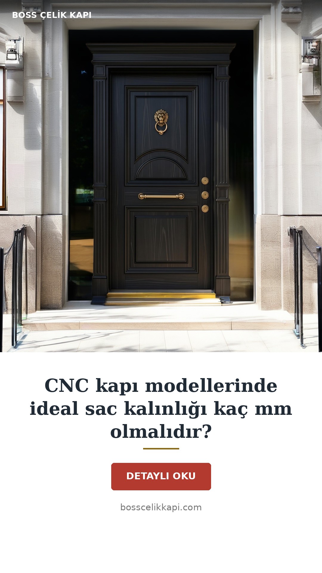 Cnc Kapı Modellerinde Ideal Sac Kalınlığı Kaç Mm Olmalıdır? — Boss Çelik Kapı