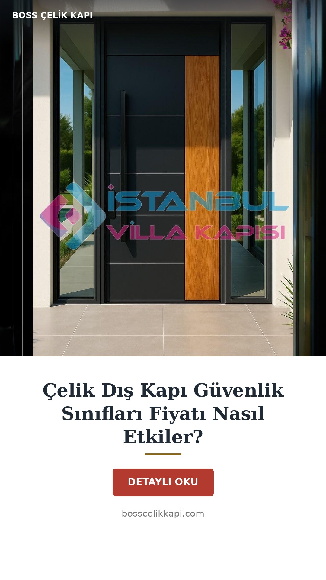 Çelik Dış Kapı Güvenlik Sınıfları Fiyatı Nasıl Etkiler? — Boss Çelik Kapı