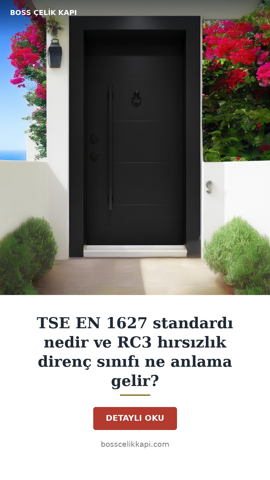 Tse En 1627 Standardı Nedir Ve Rc3 Hırsızlık Direnç Sınıfı Ne Anlama Gelir? — Boss Çelik Kapı