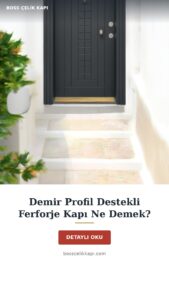 Demir Profil Destekli Ferforje Kapı Ne Demek? — Boss Çelik Kapı