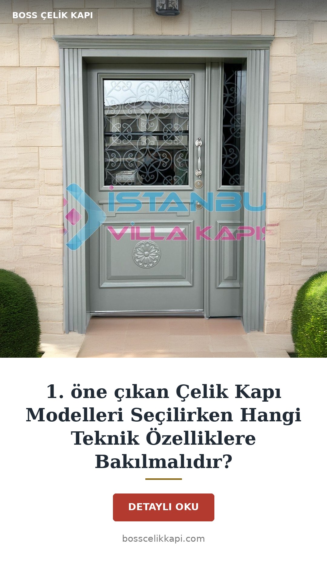 1. Öne Çıkan Çelik Kapı Modelleri Seçilirken Hangi Teknik Özelliklere Bakılmalıdır? — Boss Çelik Kapı