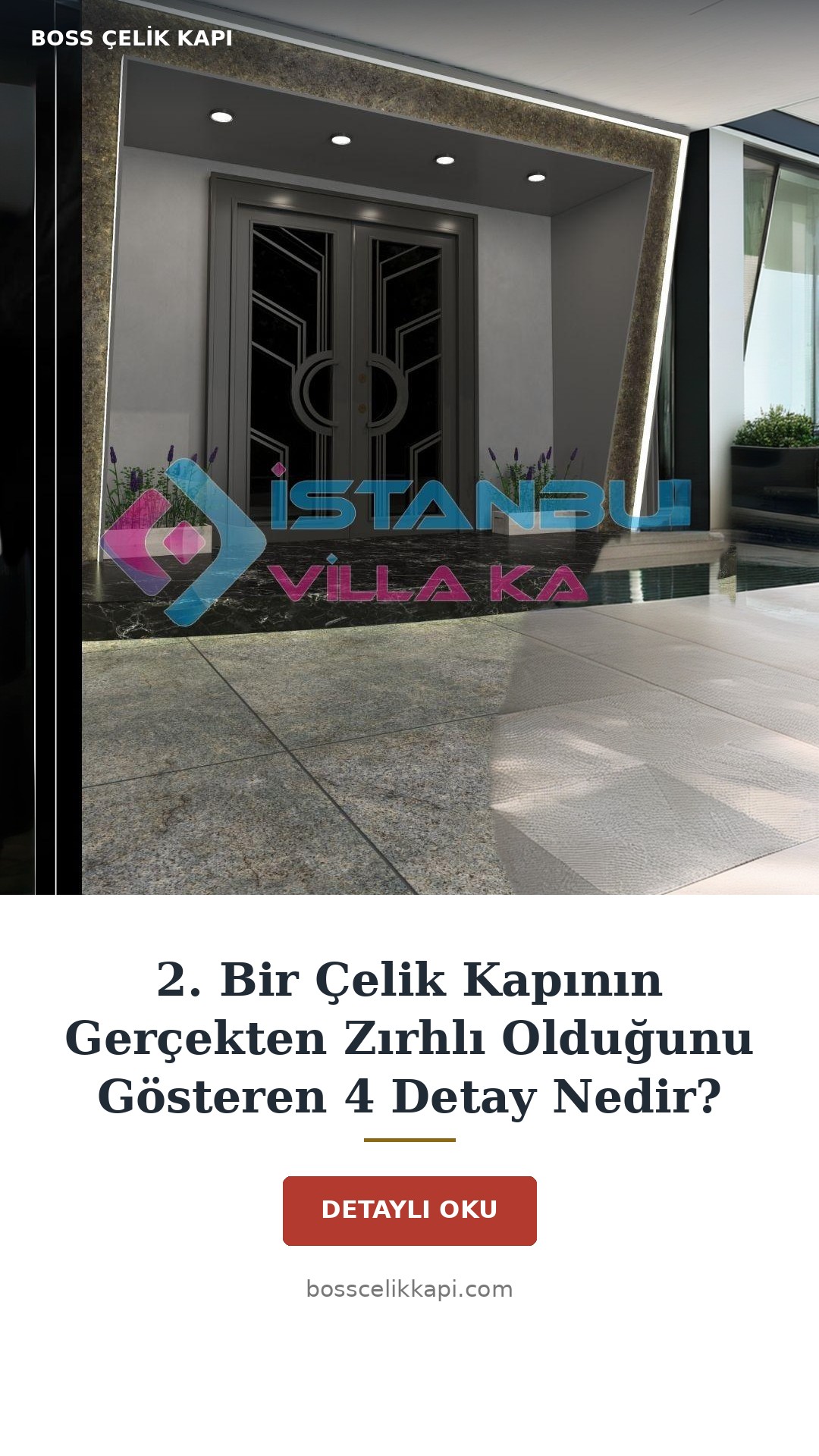 2. Bir Çelik Kapının Gerçekten Zırhlı Olduğunu Gösteren 4 Detay Nedir? — Boss Çelik Kapı