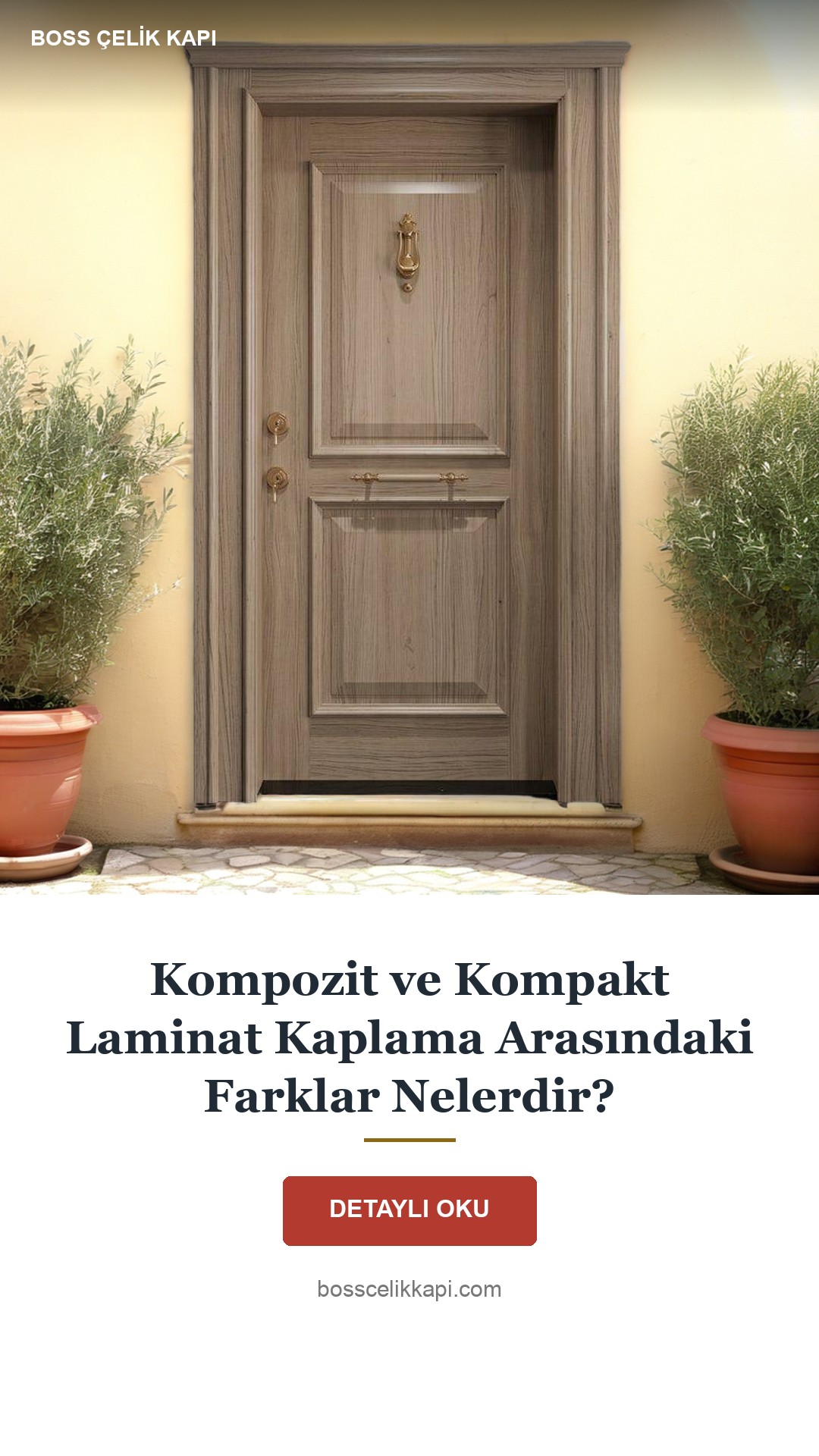 Kompozit Ve Kompakt Laminat Kaplama Arasındaki Farklar Nelerdir? — Boss Çelik Kapı