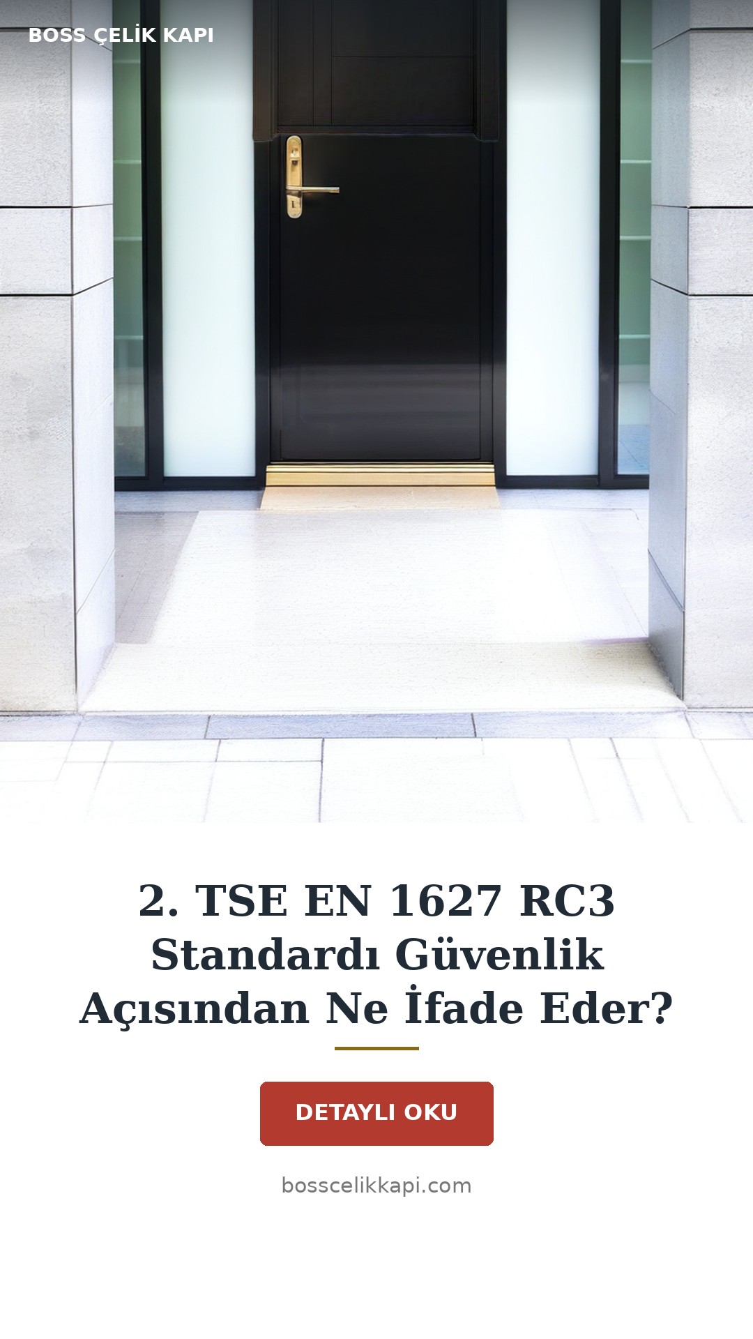 2. Tse En 1627 Rc3 Standardı Güvenlik Açısından Ne İfade Eder? — Boss Çelik Kapı