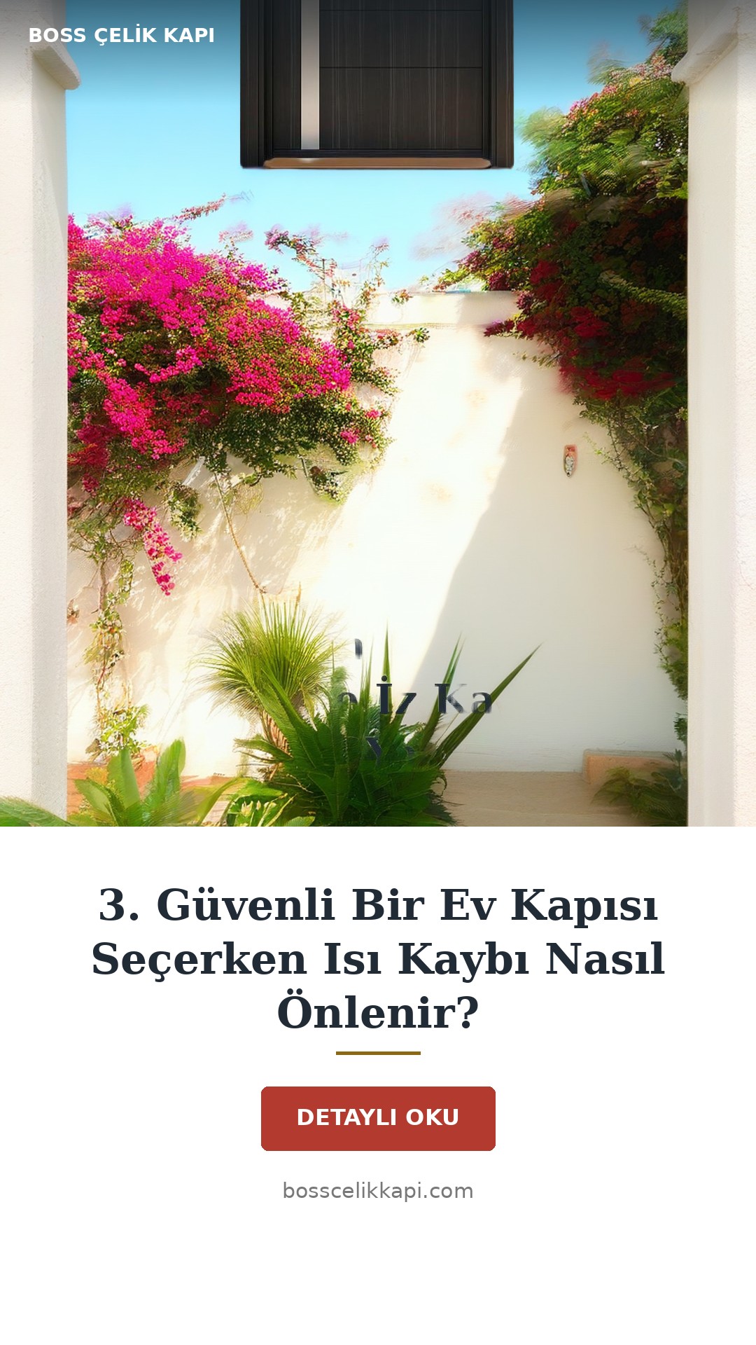 3. Güvenli Bir Ev Kapısı Seçerken Isı Kaybı Nasıl Önlenir? — Boss Çelik Kapı