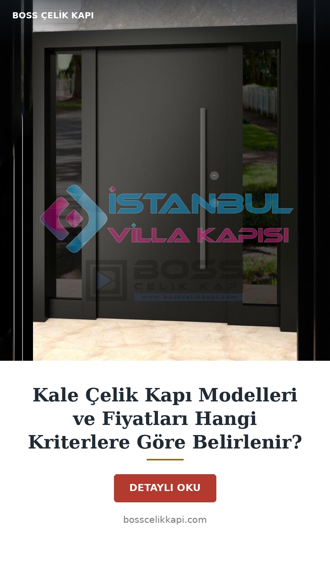 Kale Çelik Kapı Modelleri Ve Fiyatları Hangi Kriterlere Göre Belirlenir? — Boss Çelik Kapı