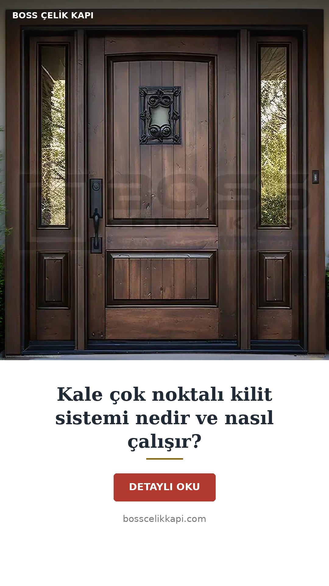 Kale Çok Noktalı Kilit Sistemi Nedir Ve Nasıl Çalışır? — Boss Çelik Kapı