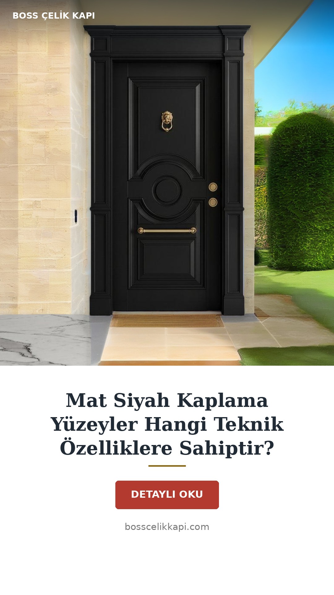Mat Siyah Kaplama Yüzeyler Hangi Teknik Özelliklere Sahiptir? — Boss Çelik Kapı