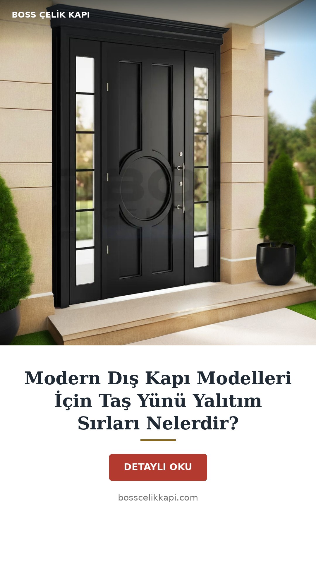 Modern Dış Kapı Modelleri İçin Taş Yünü Yalıtım Sırları Nelerdir? — Boss Çelik Kapı