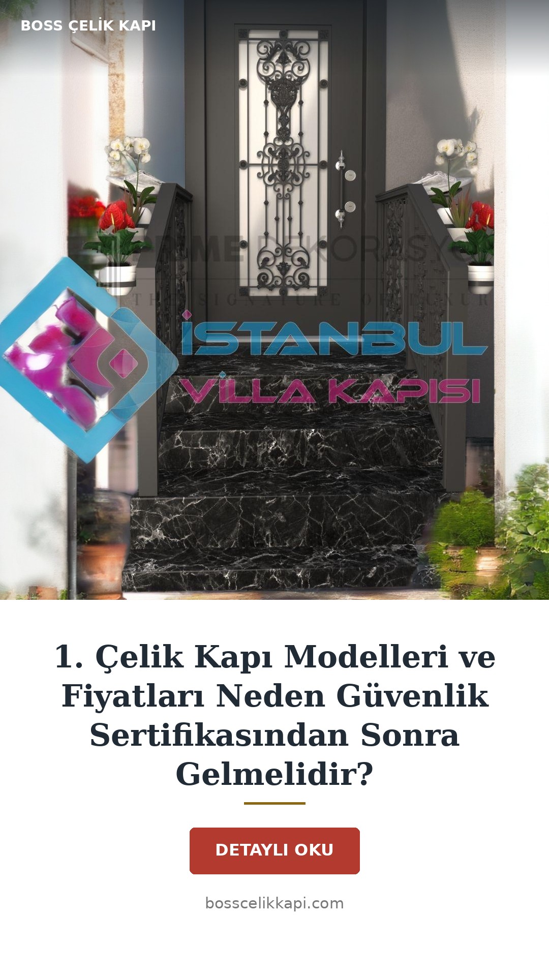 1. Çelik Kapı Modelleri Ve Fiyatları Neden Güvenlik Sertifikasından Sonra Gelmelidir? — Boss Çelik Kapı