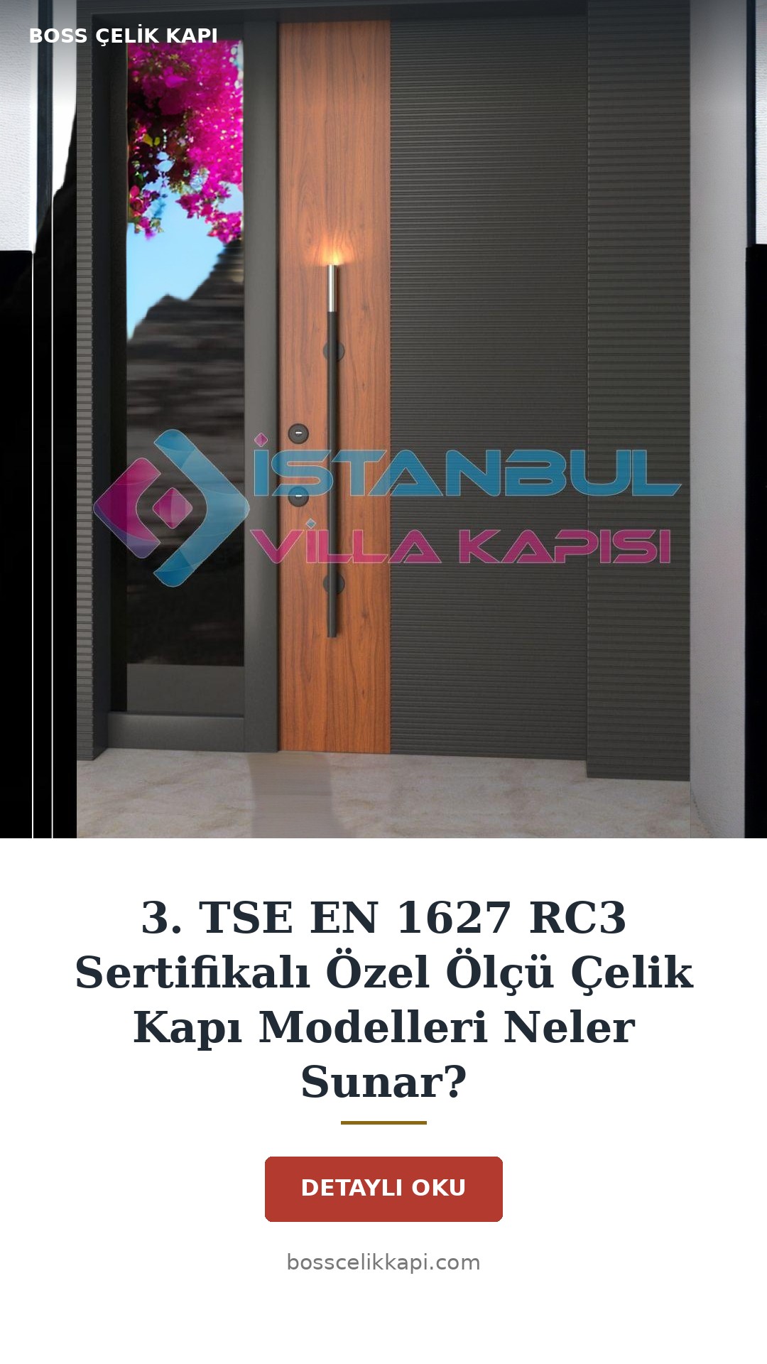 3. Tse En 1627 Rc3 Sertifikalı Özel Ölçü Çelik Kapı Modelleri Neler Sunar? — Boss Çelik Kapı
