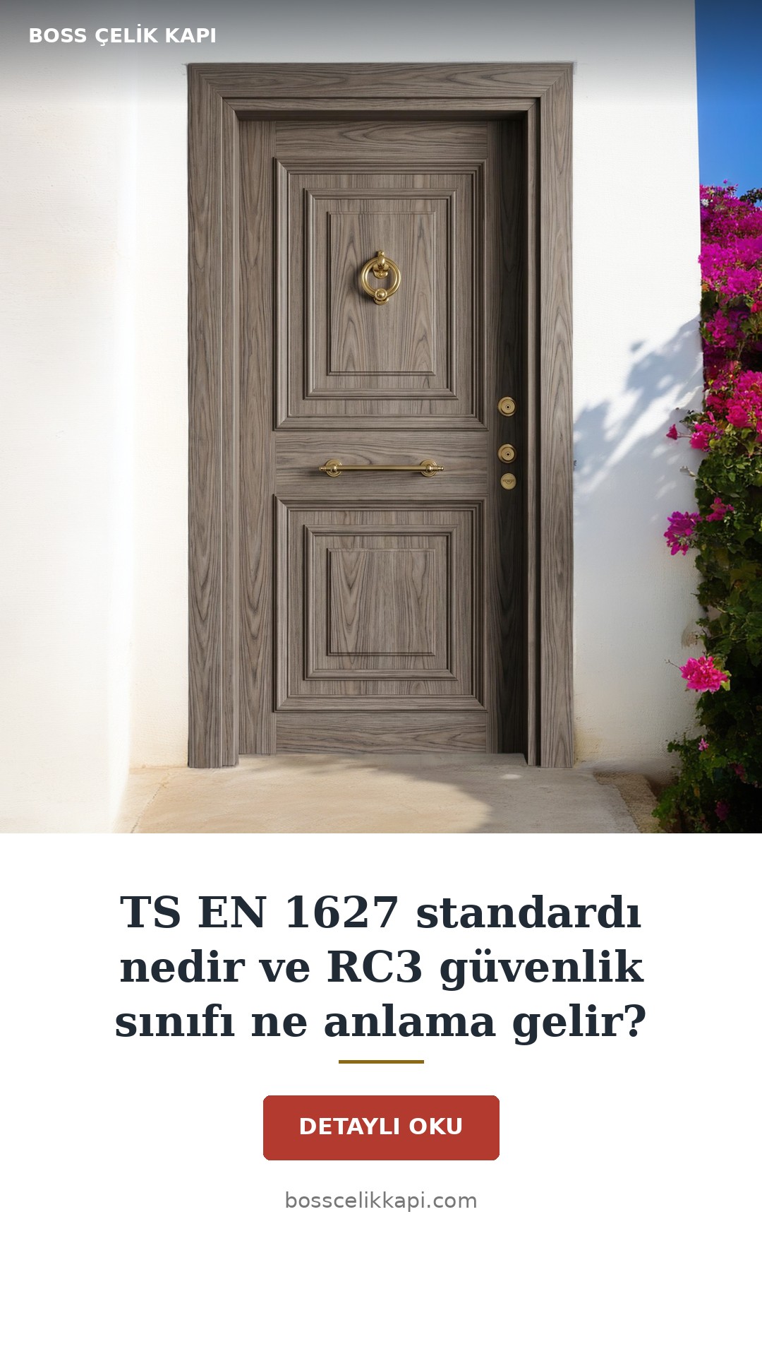 Ts En 1627 Standardı Nedir Ve Rc3 Güvenlik Sınıfı Ne Anlama Gelir? — Boss Çelik Kapı