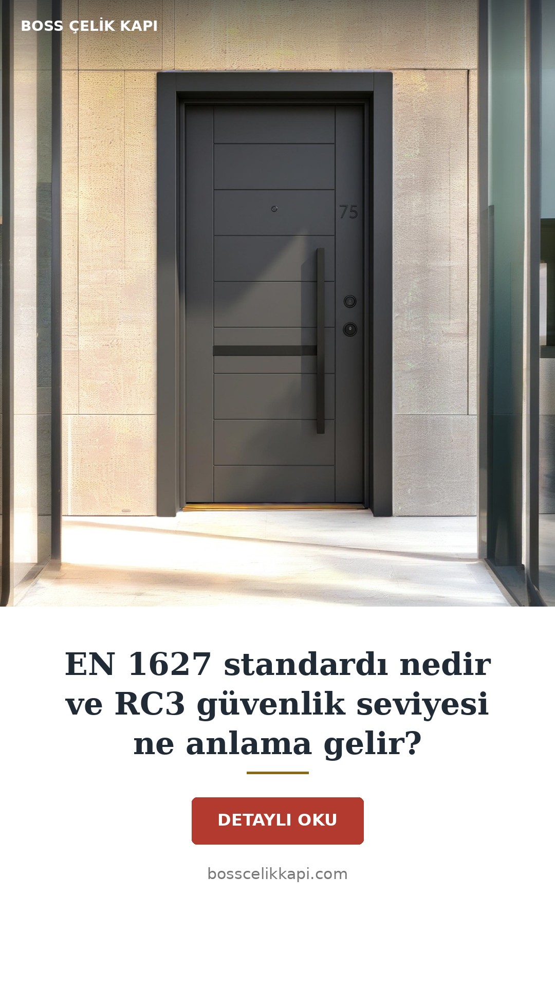 En 1627 Standardı Nedir Ve Rc3 Güvenlik Seviyesi Ne Anlama Gelir? — Boss Çelik Kapı