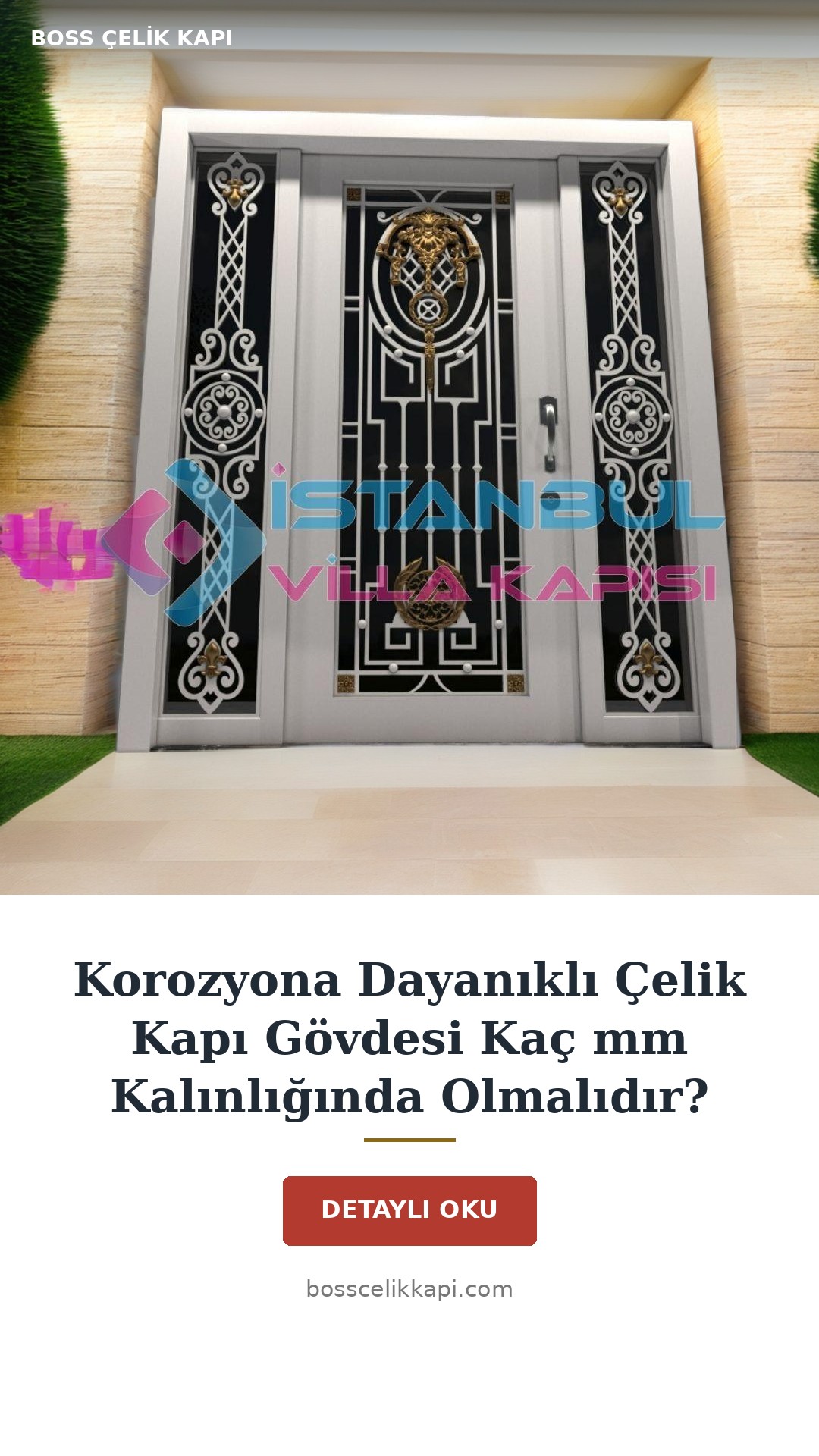Korozyona Dayanıklı Çelik Kapı Gövdesi Kaç Mm Kalınlığında Olmalıdır? — Boss Çelik Kapı