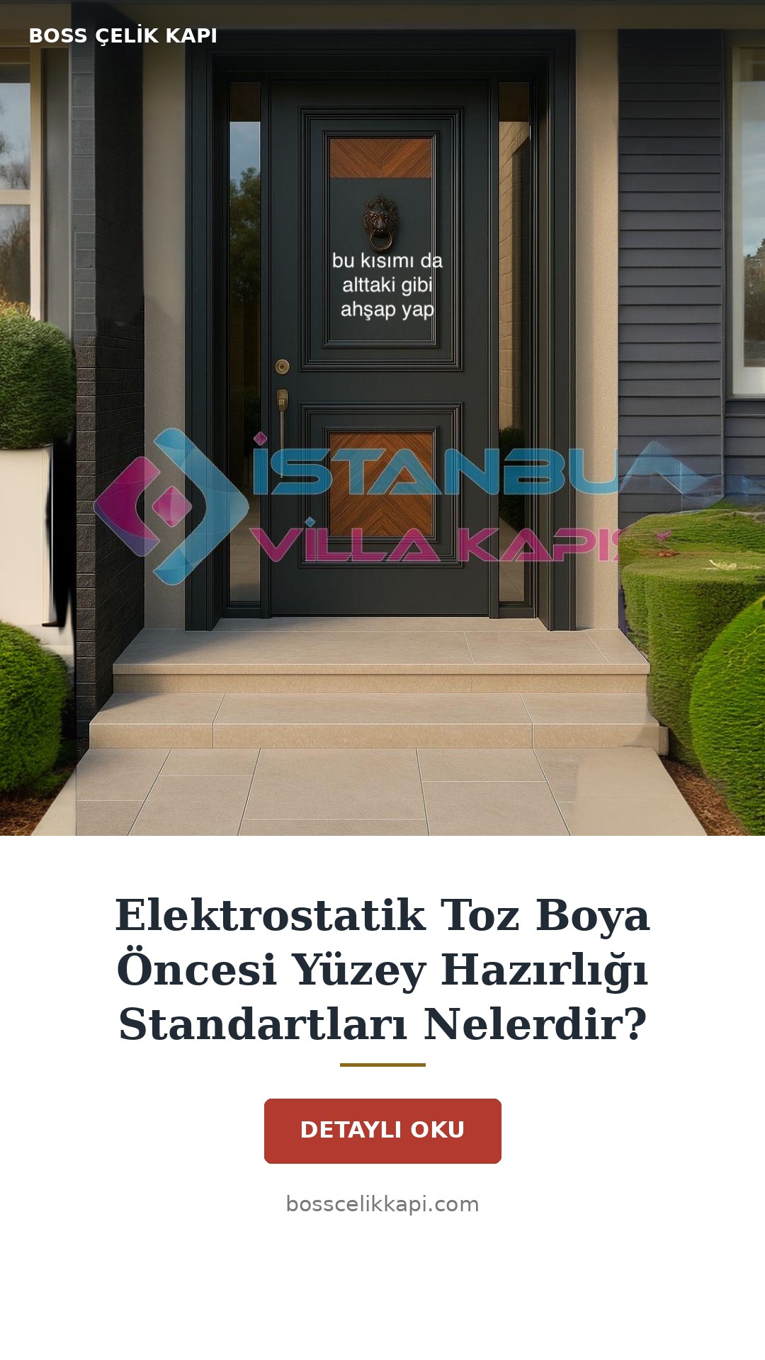Elektrostatik Toz Boya Öncesi Yüzey Hazırlığı Standartları Nelerdir? — Boss Çelik Kapı